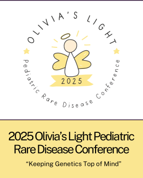 Olivia’s Light Pediatric Rare Disease Conference: Keeping Genetics Top of Mind Banner